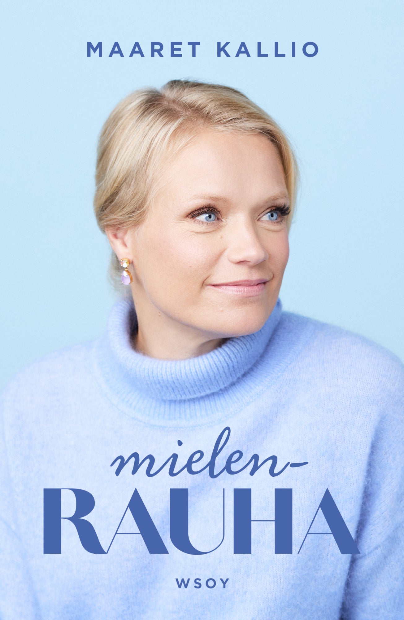 Maaret Kallio: Mielenrauhaa